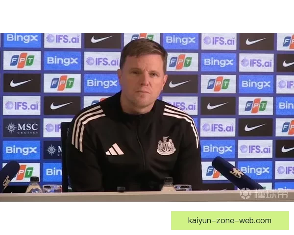 埃迪豪称特里皮尔领导力改变纽卡发展轨迹对球队至关重要